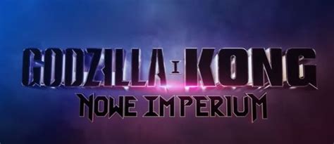 2024 lektor cda|Godzilla i Kong: Nowe imperium (2024) .
